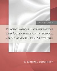 bokomslag Psychological Consultation and Collaboration in School and Community Settings