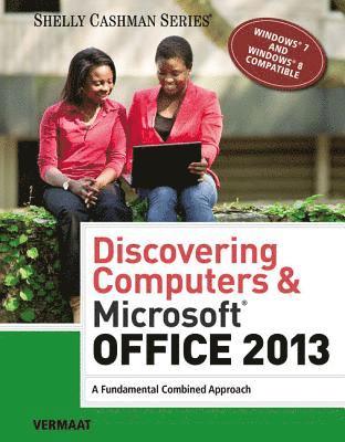 Discovering Computers & MicrosoftOffice 2013 1