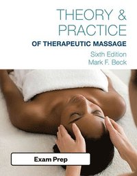 bokomslag Exam Review for Beck's Theory and Practice of Therapeutic Massage