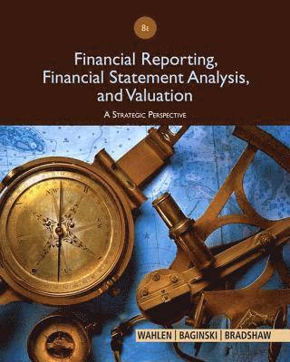 Financial Reporting, Financial Statement Analysis and Valuation 1