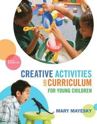 bokomslag Creative Activities and Curriculum for Young Children