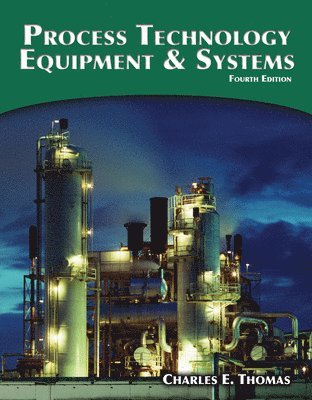 Charles Thomas - Process Technology Equipment and Systems, Häftad