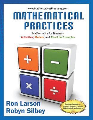 Mathematical Practices, Mathematics for Teachers 1