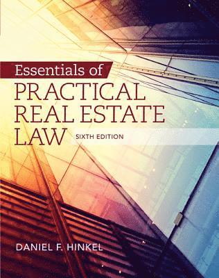 Essentials of Practical Real Estate Law 1