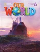 Joan Kang Shin, Joann Crandall - Our World 6, Häftad
