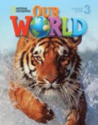 bokomslag Our World 3 with Student's CD-ROM