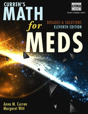Anna Curren, Margaret Witt, Margaret (Spokane Veterans Administration Hospital) Witt - Curren's Math for Meds, Häftad