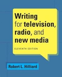 bokomslag Writing for Television, Radio, and New Media