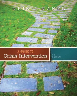 Kristi Kanel, Fullerton) Kanel, Kristi (California State University - A Guide to Crisis Intervention, Häftad