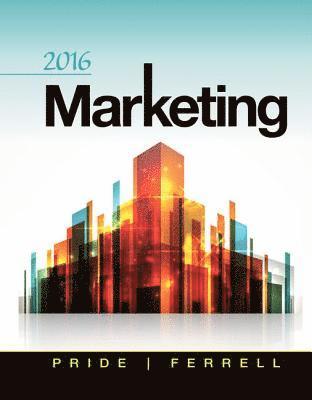 William Pride, O. C. Ferrell - Marketing 2016, Häftad