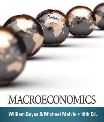 William Boyes, Michael Melvin - Macroeconomics, Häftad