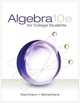 Student Workbook for Kaufmann/Schwitters Algebra for College Students, 10th 1