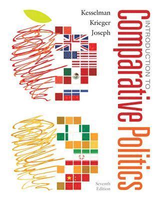 Mark Kesselman, Joel Krieger, William Joseph - Introduction to Comparative Politics, Häftad