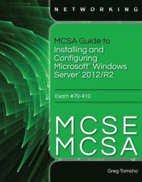 bokomslag MCSA Guide to Installing and Configuring Microsoft Windows Server 2012 /R2, Exam 70-410
