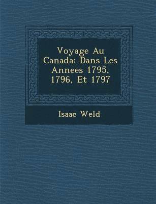 bokomslag Voyage Au Canada