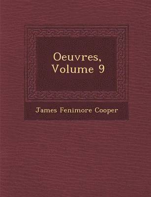 bokomslag Oeuvres, Volume 9