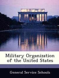 bokomslag Military Organization of the United States