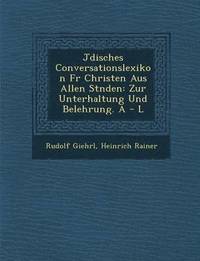 bokomslag J Disches Conversationslexikon Fur Christen Aus Allen St Nden