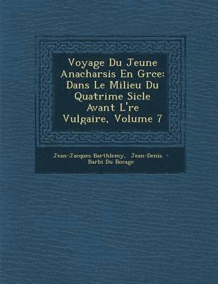 Voyage Du Jeune Anacharsis En Gr Ce 1
