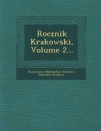 bokomslag Rocznik Krakowski, Volume 2...