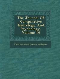 bokomslag Journal of Comparative Neurology and Psychology, Volume 14