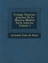 bokomslag Tratado Theorico-Practico de La Materia Medica
