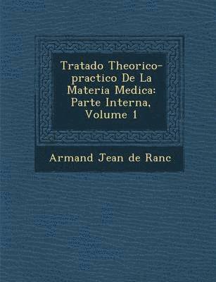 Tratado Theorico-Practico de La Materia Medica 1