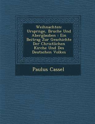 Paulus Cassel - Weihnachten, Häftad