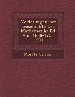 Vorlesungen �ber Geschichte Der Mathematik