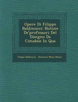 bokomslag Opere Di Filippo Baldinucci