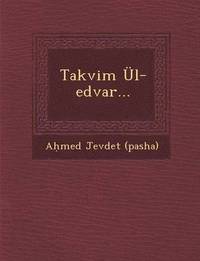 bokomslag Takvim UEl-Edvar...