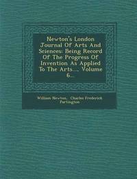 bokomslag Newton's London Journal of Arts and Sciences