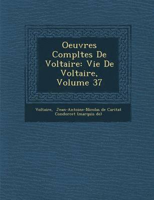 bokomslag Oeuvres Completes de Voltaire