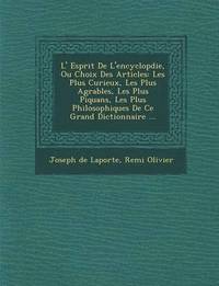 bokomslag L' Esprit De L'encyclop&#65533;die, Ou Choix Des Articles