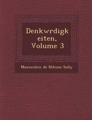 Denkw Rdigkeiten, Volume 3 1