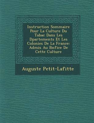 bokomslag Instruction Sommaire Pour La Culture Du Tabac Dans Les D Partements Et Les Colonies de La France