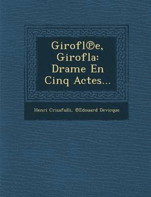 Girofl E, Girofla 1
