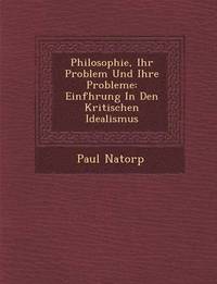 bokomslag Philosophie, Ihr Problem Und Ihre Probleme