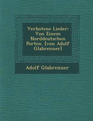 Verbotene Lieder 1