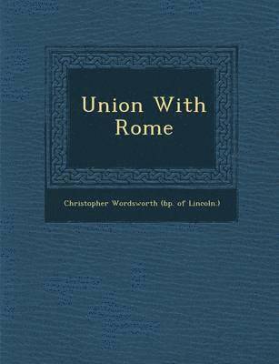 bokomslag Union with Rome