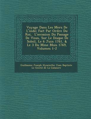 Guillaume Joseph Hyacinthe Jean Baptiste - Voyage Dans Les Mers de L'Inde, Häftad
