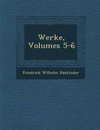 bokomslag Werke, Volumes 5-6