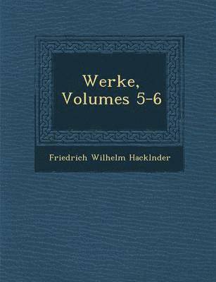 bokomslag Werke, Volumes 5-6