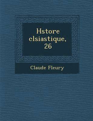 H&#65533;store &#65533;cl&#65533;siastique, 26 1