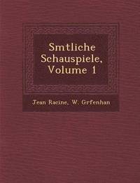 bokomslag S Mtliche Schauspiele, Volume 1