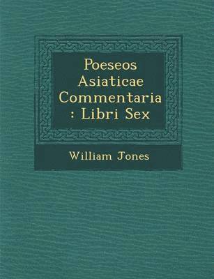 bokomslag Poeseos Asiaticae Commentaria