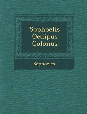 bokomslag Sophoclis Oedipus Colon Us