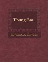 bokomslag T Oung Pao...