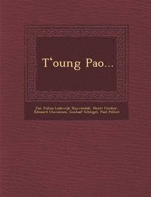 bokomslag T Oung Pao...