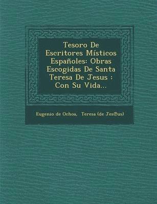 Eugenio De Ochoa - Tesoro De Escritores Místicos Españoles, Häftad
